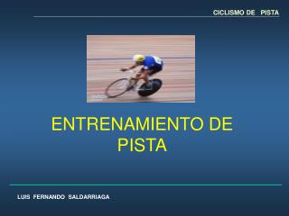 ENTRENAMIENTO DE PISTA