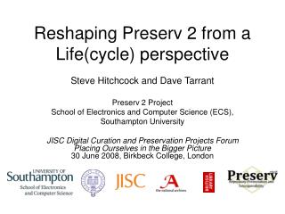 Reshaping Preserv 2 from a Life(cycle) perspective