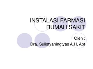 INSTALASI FARMASI RUMAH SAKIT