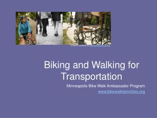 Biking and Walking for Transportation