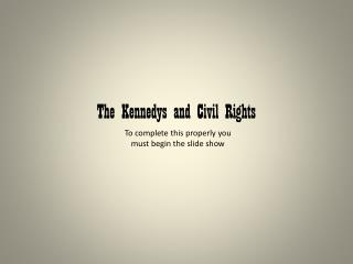 The Kennedys and Civil Rights