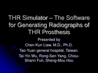 THR Simulator – The Software for Generating Radiographs of THR Prosthesis