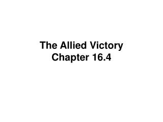 The Allied Victory Chapter 16.4