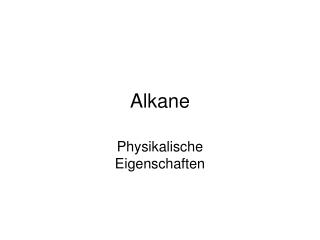 Alkane