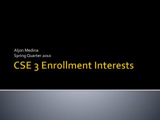 CSE 3 Enrollment Interests