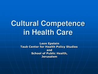 Cultural Competence in Health Care