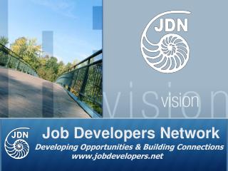 Job Developers Network Developing Opportunities &amp; Building Connections jobdevelopers