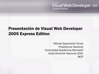 Presentación de Visual Web Developer 2005 Express Edition