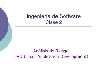Ingeniería de Software Clase 2
