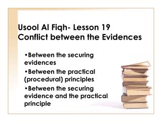 Usool Al Fiqh- Lesson 19 Conflict between the Evidences