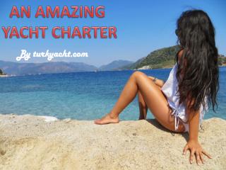 private yacht charter turkey