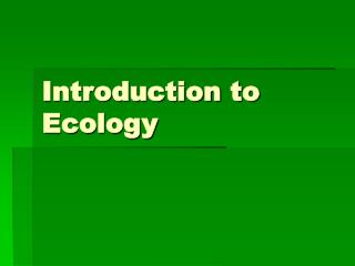 Introduction to Ecology