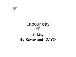 Labour day