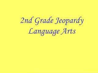 2nd Grade Jeopardy Language Arts