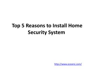 Top 5 Reasons to Install Home Security System