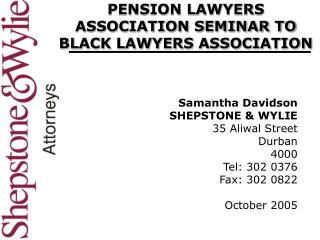 PENSION LAWYERS ASSOCIATION SEMINAR TO BLACK LAWYERS ASSOCIATION