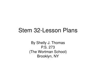 Stem 32-Lesson Plans