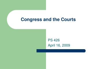 Congress and the Courts