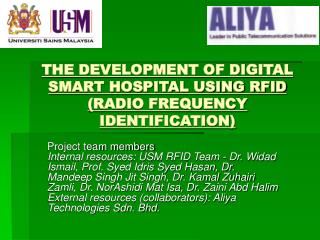 THE DEVELOPMENT OF DIGITAL SMART HOSPITAL USING RFID (RADIO FREQUENCY IDENTIFICATION)