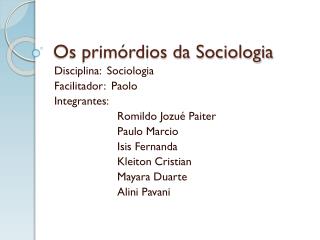 Os primórdios da Sociologia