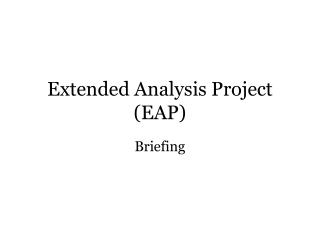 Extended Analysis Project (EAP)