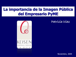 La importancia de la Imagen Pública del Empresario PyME
