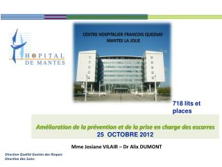 Amélioration de la prévention et de la prise en charge des escarres 25 OCTOBRE 2012