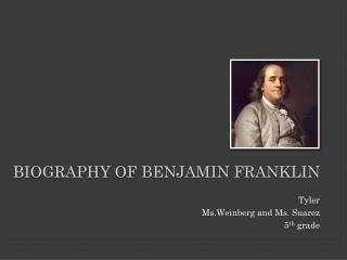 biography of benjamin FRanklin