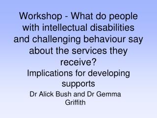 Dr Alick Bush and Dr Gemma Griffith