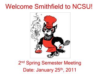 Welcome Smithfield to NCSU!