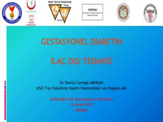 GESTASYONEL DİABETİN İLAÇ DIŞI TEDAVİSİ