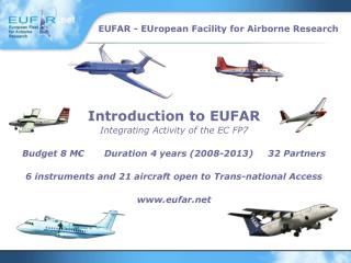 Introduction to EUFAR Integrating Activity of the EC FP7