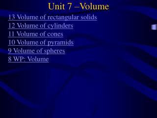 Unit 7 –Volume