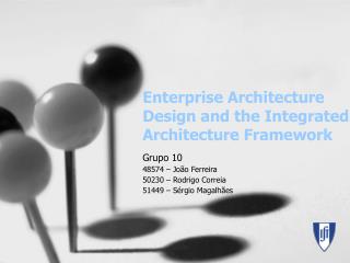 Enterprise Architecture Design and the Integrated Architecture Framework