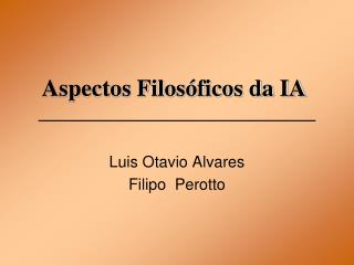 Aspectos Filosóficos da IA