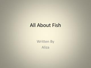 All About Fish