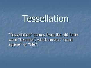 Tessellation