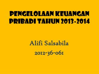 Pengelolaan Keuangan Pribadi tahun 2013-2014