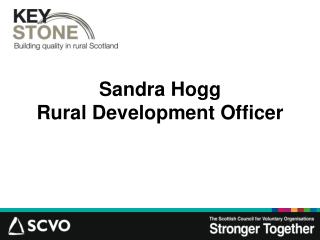 Sandra Hogg Rural Development Officer