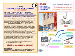 CR 504 KABLOSUZ SES VE MÜZİK YAYIN ALICI VHF 200 MHz SİSTEM