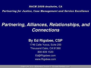 Partnering, Alliances, Relationships, and Connections
