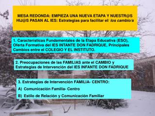 3. Estrategias de Intervención FAMILIA- CENTRO: Comunicación Familia- Centro