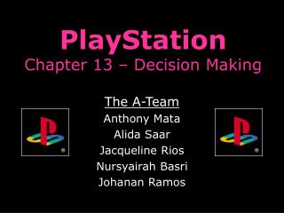 PlayStation Chapter 13 – Decision Making