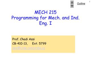 MECH 215 Programming for Mech. and Ind. Eng. I