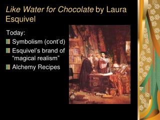 Like Water for Chocolate by Laura Esquivel