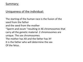 Summary: Uniqueness of the individual: