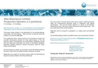 Alba Bioscience Limited Production Operator (x 2 positions) £12,000pa - £15,000pa