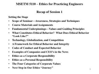 MSETM 5110 – Ethics for Practicing Engineers Recap of Session 1