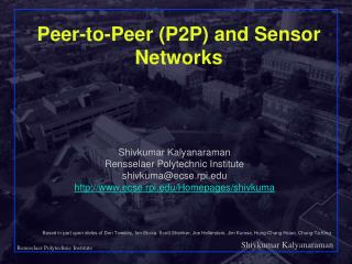 Peer-to-Peer (P2P) and Sensor Networks