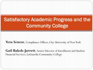 Satisfactory Academic Progress and the Community College